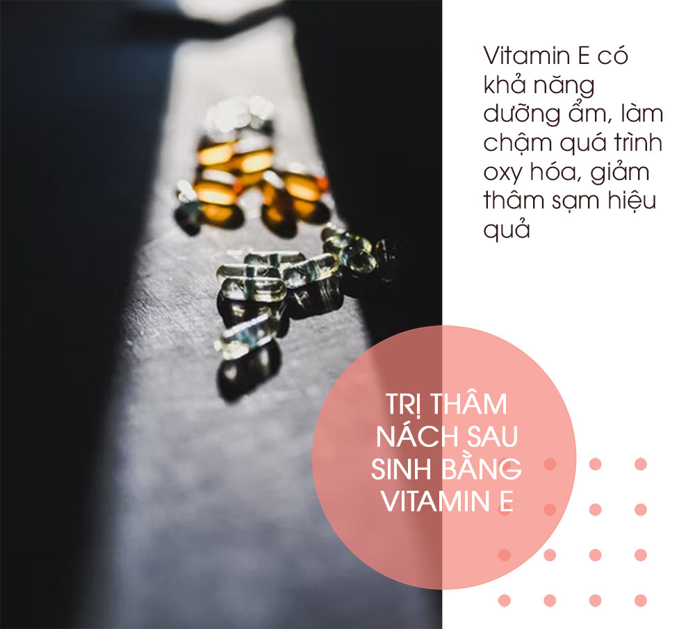 trị thâm nách sau sinh bằng vitamin E